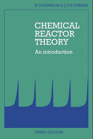 Chemical Reactor Theory