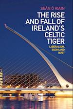 The Rise and Fall of Ireland's Celtic Tiger