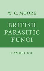 British Parasitic Fungi