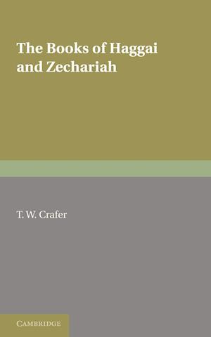The Books of Haggai and Zechariah