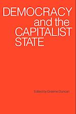 Democracy and the Capitalist State