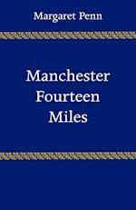 Manchester, Fourteen Miles