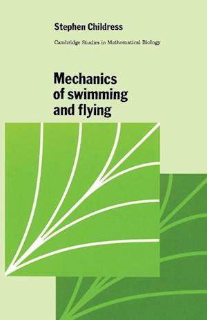 Mechanics of Swimming and Flying