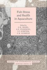 Fish Stress and Health in Aquaculture