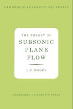 The Theory of Subsonic Plane Flow