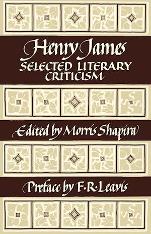 Henry James: Selected Literary Criticism