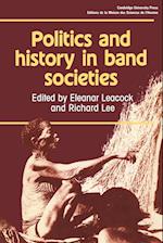 Politics and History in Band Societies