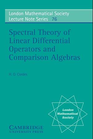 Spectral Theory of Linear Differential Operators and Comparison Algebras