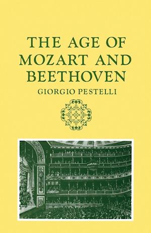 The Age of Mozart and Beethoven