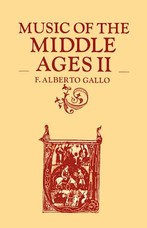 Music of the Middle Ages: Volume 2