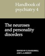 Handbook of Psychiatry: Volume 4, The Neuroses and Personality Disorders