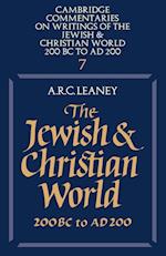 The Jewish and Christian World 200 BC to Ad 200