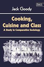 Cooking, Cuisine and Class