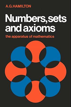 Numbers, Sets and Axioms