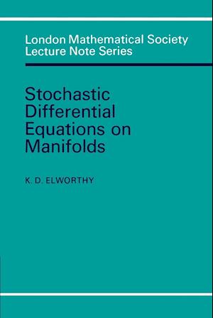 Stochastic Differential Equations on Manifolds