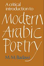 A Critical Introduction to Modern Arabic Poetry