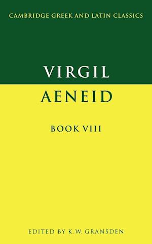 Virgil: Aeneid Book VIII