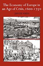 The Economy of Europe in an Age of Crisis, 1600–1750