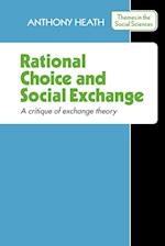 Rational Choice and Social Exchange