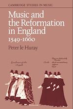 Music and the Reformation in England 1549–1660