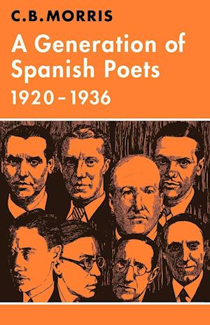 A Generation of Spanish Poets 1920-1936