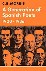 A Generation of Spanish Poets 1920–1936