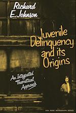 Juvenile Delinquency and its Origins