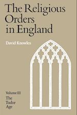 The Religious Orders in England