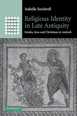 Religious Identity in Late Antiquity