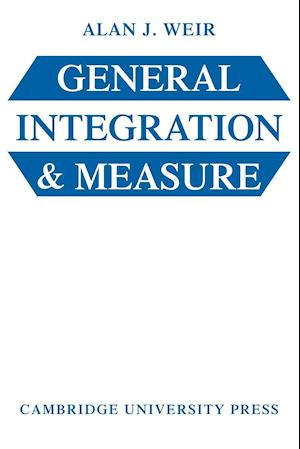 General Integration and Measure