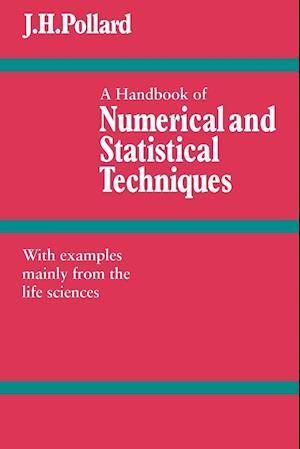 A Handbook of Numerical and Statistical Techniques