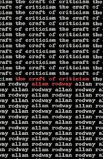 The Craft of Criticism