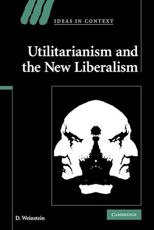 Utilitarianism and the New Liberalism