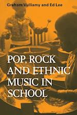 Pop, Rock and Ethnic Music in School