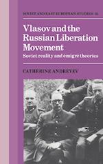 Vlasov and the Russian Liberation Movement