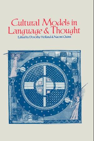 Cultural Models in Language and Thought