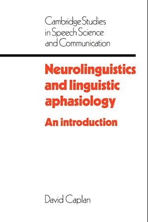 Neurolinguistics and Linguistic Aphasiology