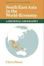 South East Asia in the World-Economy
