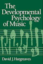 The Developmental Psychology of Music