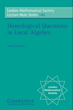 Homological Questions in Local Algebra