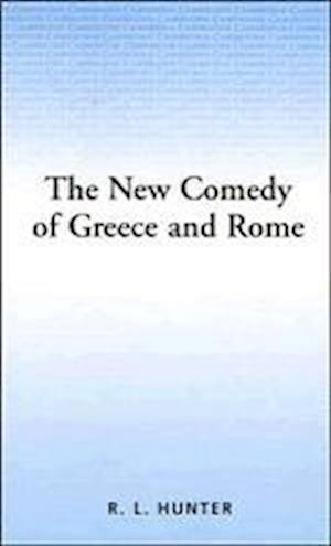 The New Comedy of Greece and Rome