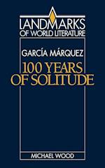 Gabriel Garcia Marquez: One Hundred Years of Solitude