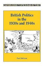 British Politics in the 1930s and 1940s