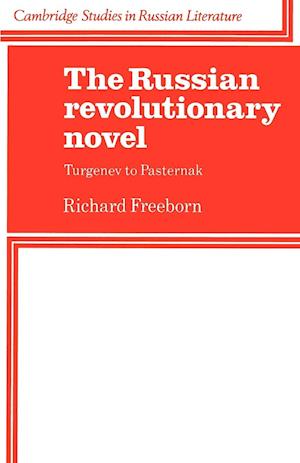 The Russian Revolutionary Novel