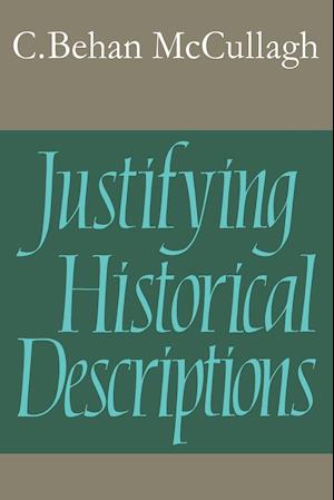 Justifying Historical Descriptions