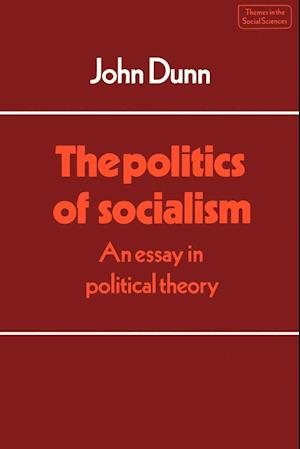 The Politics of Socialism