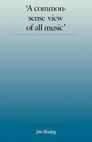 'A Commonsense View of All Music'