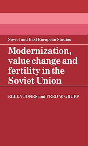 Modernization, Value Change and Fertility in the Soviet Union