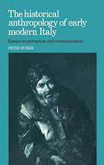 The Historical Anthropology of Early Modern Italy