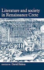 Literature and Society in Renaissance Crete